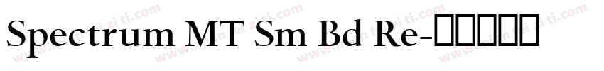Spectrum MT Sm Bd Re字体转换